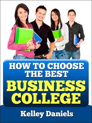 cover image of How to Choose the Best Business College